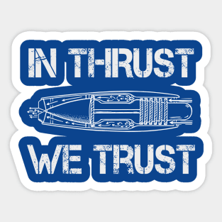 In Thrust We Trust | Gift Sticker